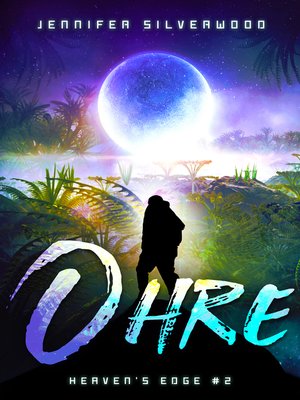 cover image of Ohre (Heaven's Edge #2)